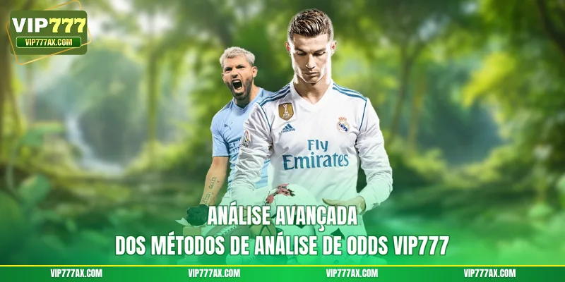 Análise avançada dos métodos de Análise de odds VIP777
