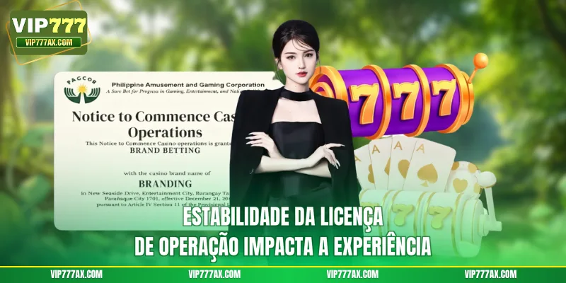 Estabilidade da Licença de operação impacta a experiência
