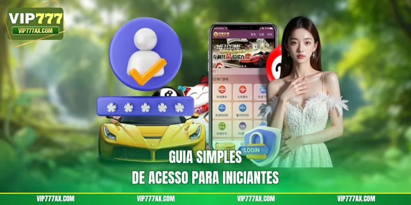 Guia simples de acesso para iniciantes