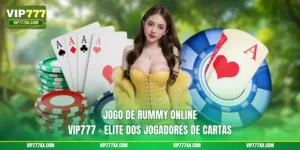 Jogo De Rummy Online VIP777