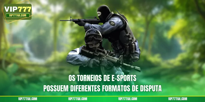 Os Torneios de e-sports possuem diferentes formatos de disputa