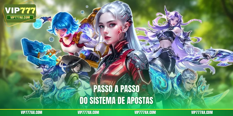 Passo a passo do sistema de apostas