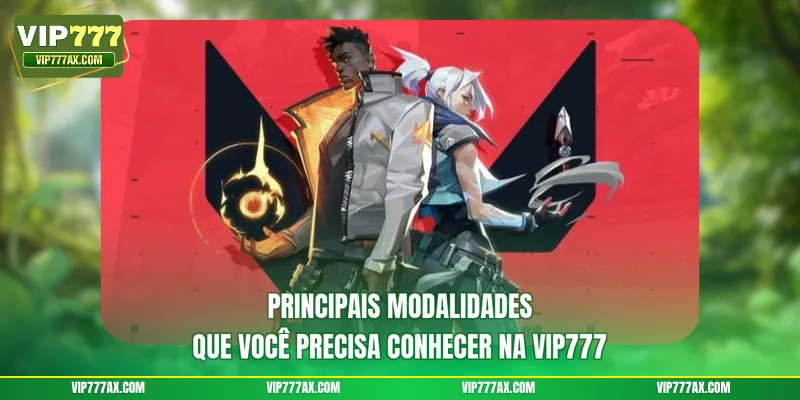 Principais modalidades que você precisa conhecer na VIP777