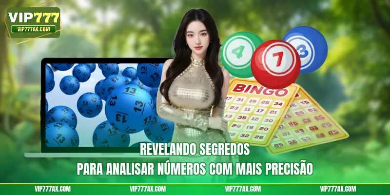 Revelando segredos para analisar números com mais precisão