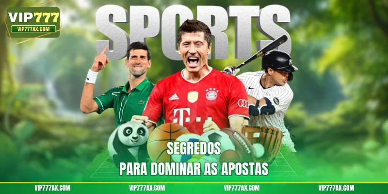 Segredos para dominar as apostas